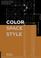 Cover of: Color, Space, and Style