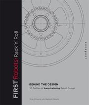 Cover of: FIRST Robots: Rack 'N' Roll: Behind the Design (First Robots)