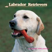 Labrador Retrievers 2006 16-Month Wall Calendar PDF