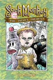 Cover of: Sock Monkey: The Inches Incident (Sock Monkey (Graphic Novels))
