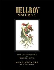Cover of: Hellboy Library Edition Volume 1: Seed of Destruction and Wake the Devil (Hellboy Library Editions 1)