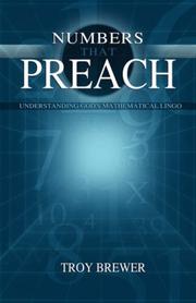 Cover of: Numbers That Preach: Understanding God's Mathematical Lingo