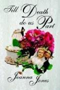 Cover of: Till Death Do Us Part | Joanna Jones