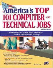 Cover of: America's Top 101 Computer and Technical Jobs: Detailed Information on Major Jobs at All Levels of Education and Training (America's Top 101 Computer and Technical Jobs)
