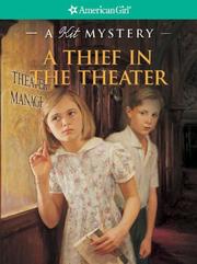 Cover of: A Thief in the Theater: A Kit Mystery (American Girl Mysteries)