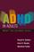 Cover of: ADHD in Adults