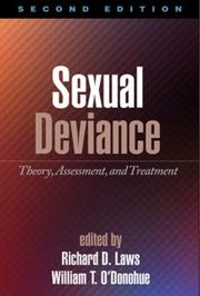 Cover of: Sexual Deviance, Second Edition: Theory, Assessment, and Treatment