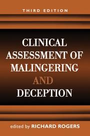 Clinical Assessment of Malingering and Deception by Rogers, Richard