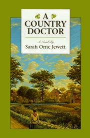 A country doctor by Sarah Orne Jewett