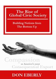 Cover of: The Rise of Global Civil Society by Don Eberly