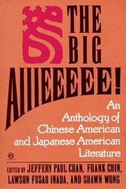 Cover of: The Big aiiieeeee! by edited by Jeffery Paul Chan ... [et al.].