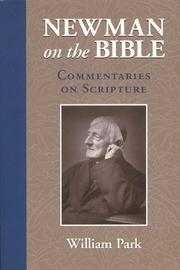 Newman on the Bible : theory and commentary ; an anthology