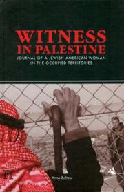 Witness in Palestine by Anna Baltzer