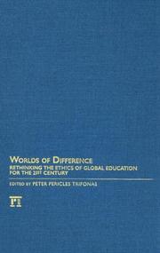 Cover of: Worlds of Difference: Rethinking the Ethics of Global Education for the 21st Century