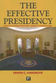 The effective presidency by Erwin C. Hargrove