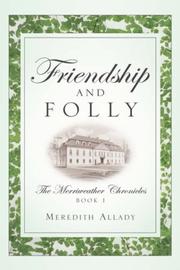 Cover of: Friendship and Folly | Meredith Allady