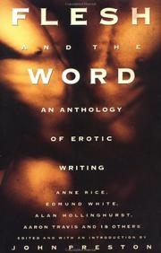 Cover of: Flesh and the word: an anthology of erotic writing