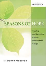 Cover of: Seasons of Hope Guidebook: Creating and Sustaining Catholic Bereavement Groups (Season of Hope Participant's Journals)