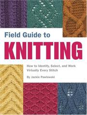 Cover of: Field Guide to Knitting