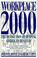 Cover of: Workplace 2000