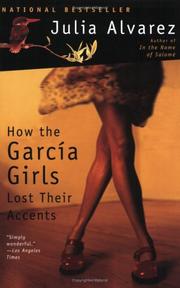 How the García girls lost their accents by Julia Alvarez