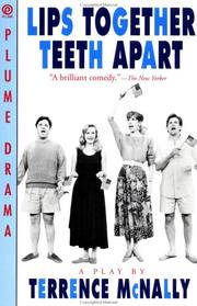 Lips together, teeth apart by Terrence McNally