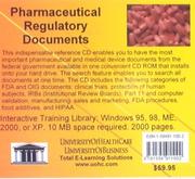 Cover of: Pharmaceutical Regulatory Documents: A Reference of Federal Documents Pertaining to Major Pharmaceutical, Medical Device, Sales, Manufacturing, Electronic ... Included, As An Aid to Compliance