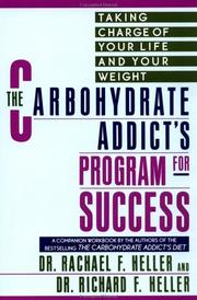Cover of: The carbohydrate addict's program for success by Rachael F. Heller