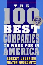 Cover of: The 100 best companies to work for in America by Robert Levering