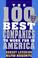 Cover of: The 100 best companies to work for in America
