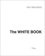 Cover of: The White Book: The Beatles, the Bands, the Biz by Ken Mansfield