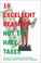 Cover of: 10 Excellent Reasons Not to Hate Taxes