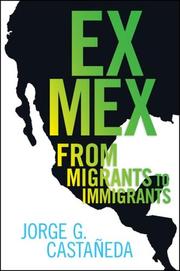 Cover of: Ex Mex by Jorge G. Castaneda