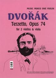 Cover of: Music Minus One Violin: Dvorak String Trio 'Terzetto' in C major, op. 74, B148 (2 violins & Viola; Book & CD) (First Violin Part)