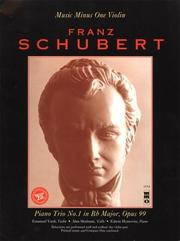 Cover of: Music Minus One Violin: Schubert Piano Trio in B-flat major, op. 99, D898 (Book & 2 CDs)