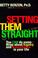 Cover of: Setting them straight