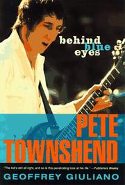 Cover of: Behind Blue Eyes: The Life of Pete Townshend