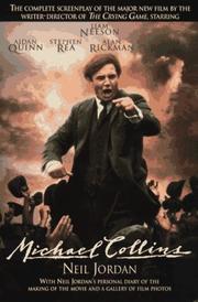 Cover of: Michael Collins: screenplay and film diary