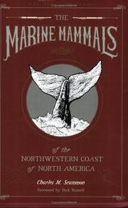The marine mammals of the north-western coast of North America by Charles Melville Scammon