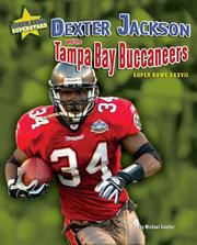 Cover of: Dexter Jackson and the Tampa Bay Buccaneers: Super Bowl XXXVII (Super Bowl Superstars)