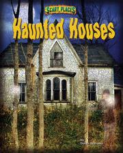 Cover of: Haunted Houses (Scary Places)