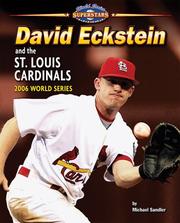 Cover of: David Eckstein and the St. Louis Cardinals: 2006 World Series (World Series Superstars)
