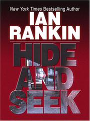 Cover of: Hide and Seek (Wheeler Large Print Book Series) by Ian Rankin