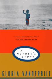 Cover of: A mother's story by Gloria Laura Vanderbilt