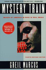 Cover of: Mystery train: images of America in rock 'n' roll music