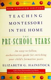 Teaching Montessori in the Home by Elizabeth G. Hainstock