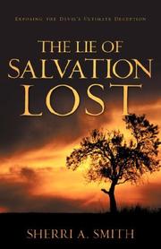Cover of: The Lie of Salvation Lost | Sherri, A. Smith