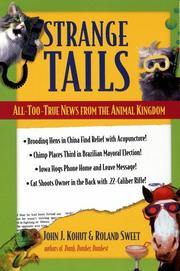 Cover of: Strange tails: all-too-true news from the animal kingdom
