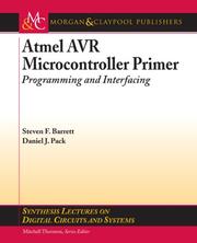 Cover of: Atmel AVR Microcontroller Primer: Programming and Interfacing (Synthesis Lectures on Digital Circuits and Systems)