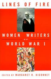 Cover of: Lines of fire: women writers of World War I